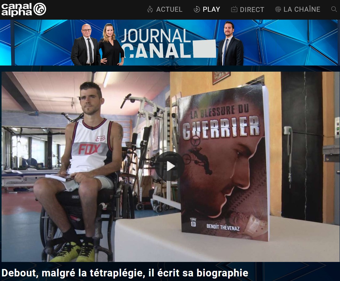 Canal Alpha - Debout, malgré la tétraplégie, il écrit sa biographie
